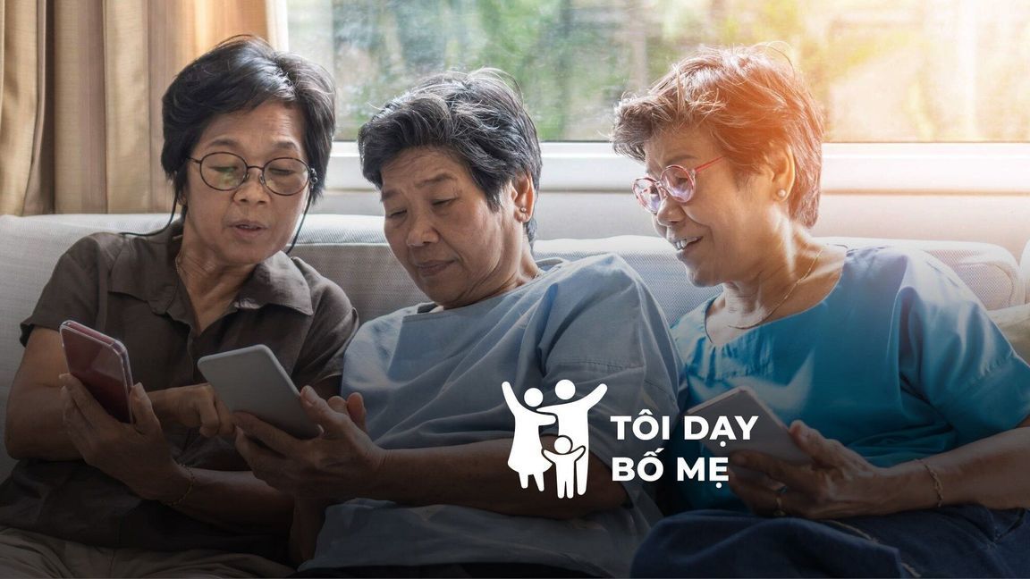 Tôi Dạy Bố Mẹ