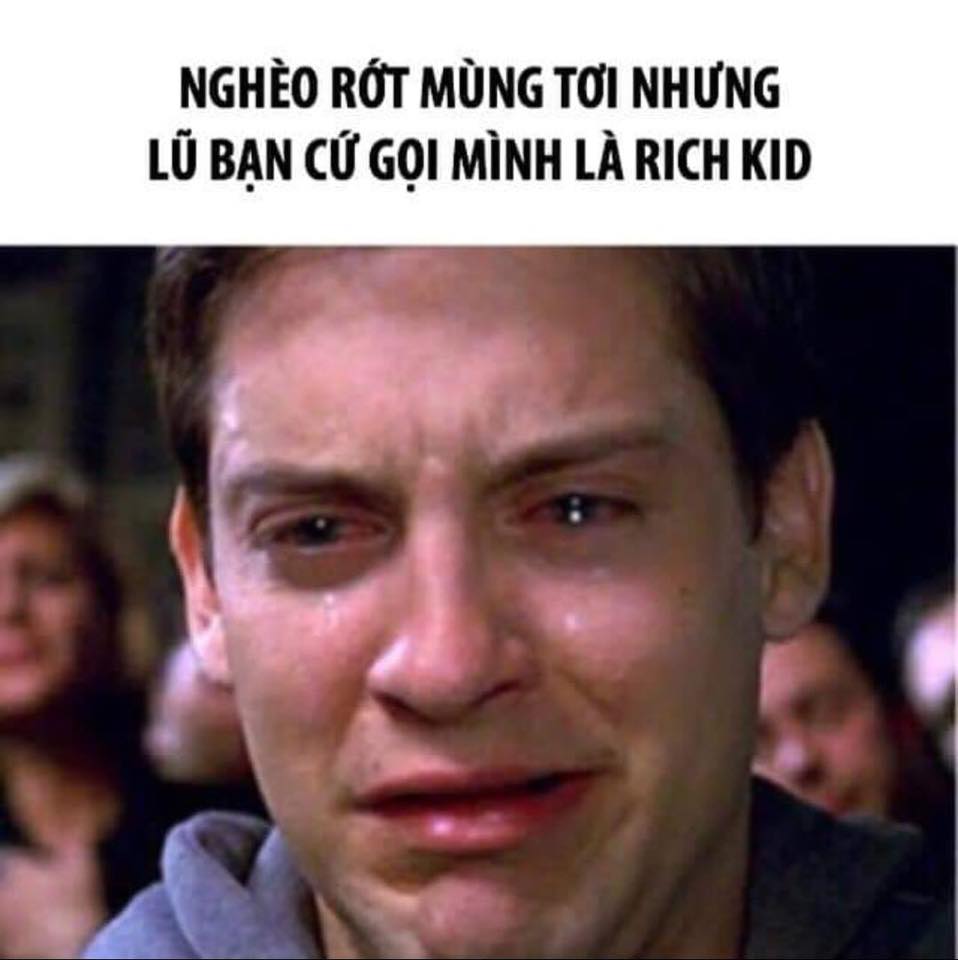 Nỗi lograveng của HENRY Nghegraveo rụng giagraven mugraveng tơi nhưng lũ bạn cứ gọi migravenh lagrave Rich kid Nguồn Chất