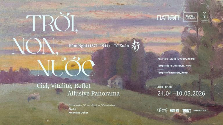 “Trời, Non, Nước | Allusive Panorama” is a non-commercial exhibition showcasing 20 paintings by Emperor Hàm Nghi at the Temple of Literature.