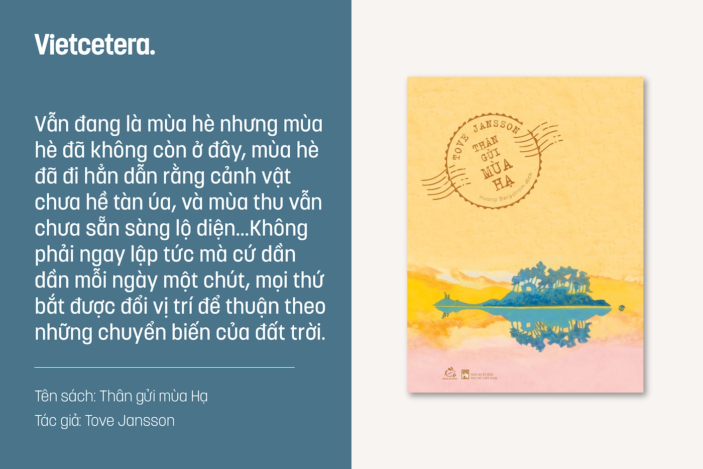Thân gửi mùa Hạ - Tove Jansson | Nguồn Thiết kế bởi Trung Nguyễn cho Vietcetera Saacutech Thacircn gửi mugravea hạ
