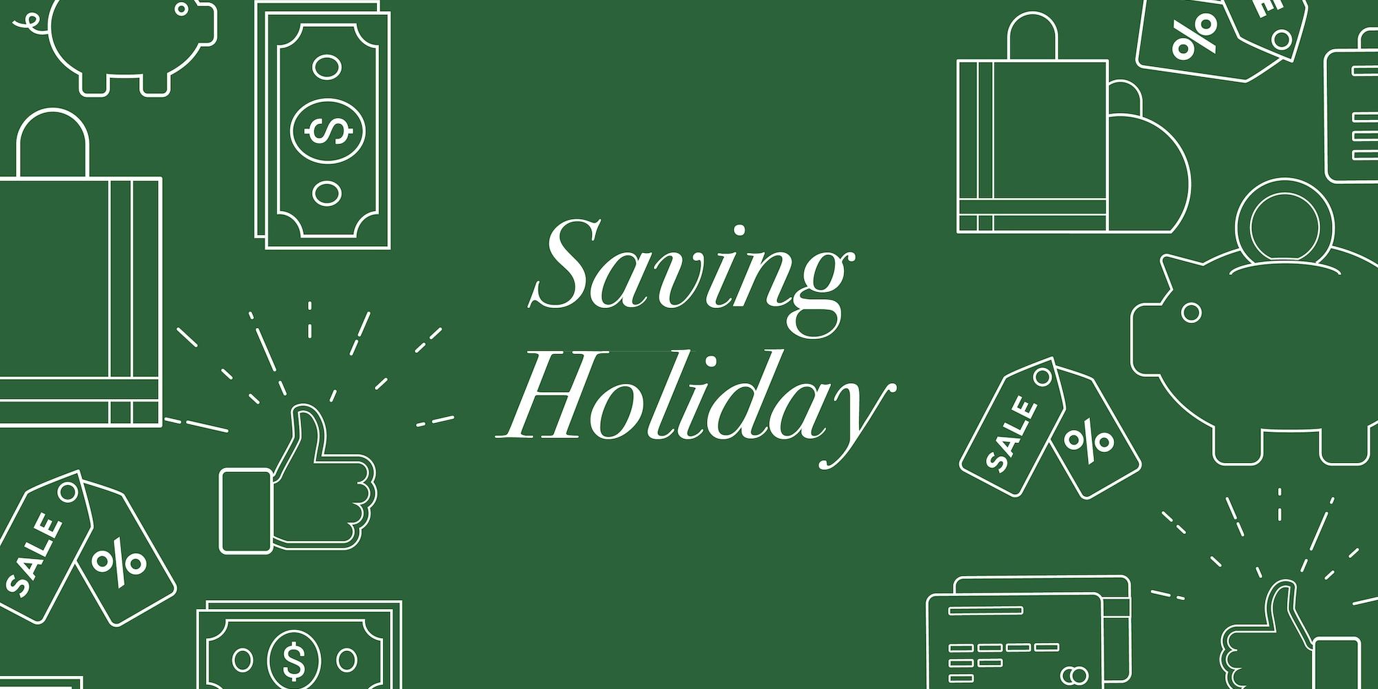 Bộ sưu tập Saving Holiday Bộ sưu tập Saving Holiday