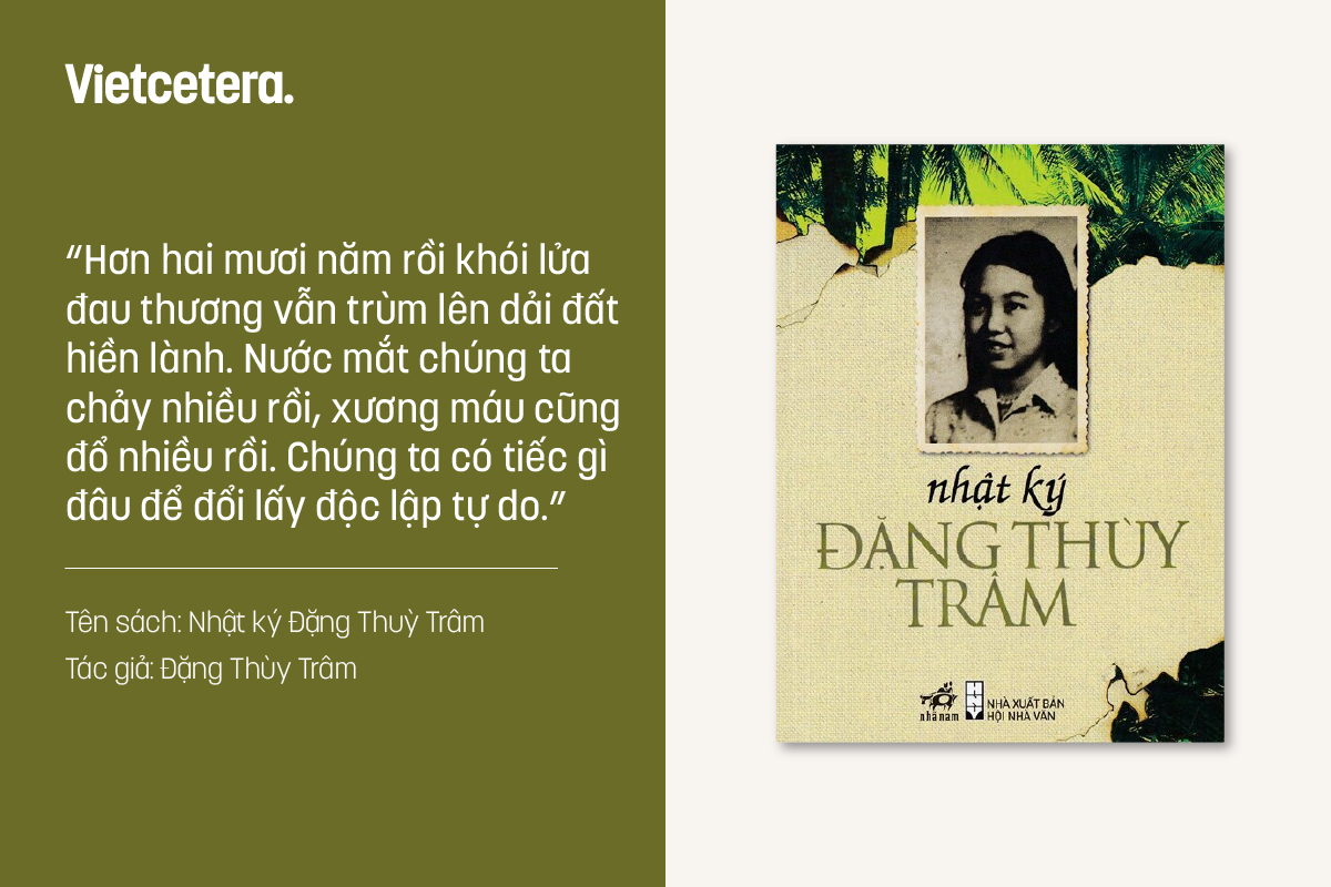 Nhật ký Đặng Thùy Trâm - Đặng Thùy Trâm | Nguồn Thiết kế bởi Trung Nguyễn cho Vietcetera Nhật kyacute Đặng Thugravey Tracircm Đặng Thugravey Tracircm